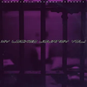 My Locked Journey V0L.1 by Tee Virgo