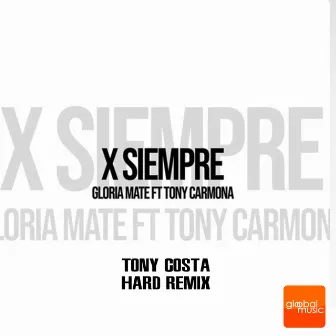 X Siempre by LaGlorya