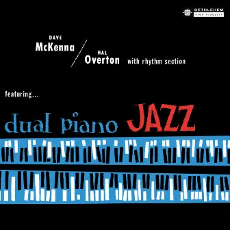 Dual Piano Jazz (Remastered 2014) by Hall Overton