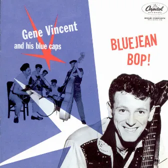 Blue Jean Bop by Gene Vincent & His Blue Caps