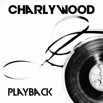 Playback by Charlywood