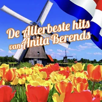 De allerbeste hits van Anita Berends by Anita Berends