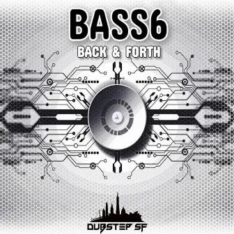 Back & Forth by Bass6