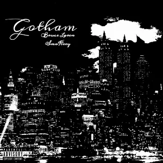 Gotham by Bruce Laren