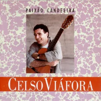 Paixão Candeeira by Celso Viáfora