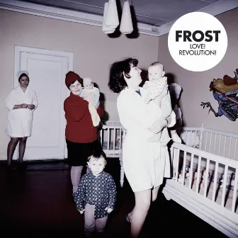 Love! Revolution! by Frost