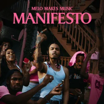 Manifesto by Melo Makes Music