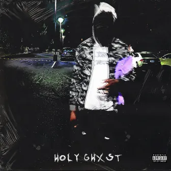 Holy Ghxst by Jon Glass