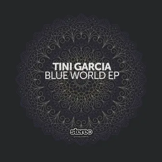 Blue World - EP by Tini Garcia