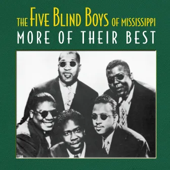 More Of Their Best by The Five Blind Boys Of Mississippi