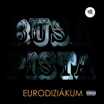 Eurodiziákum by Busa Pista