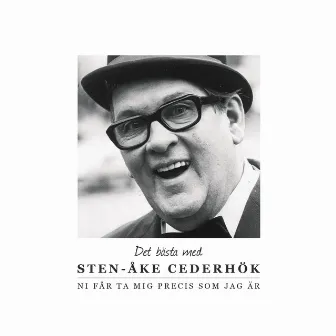 Ni får ta mig precis som jag är by Sten-Åke Cederhök