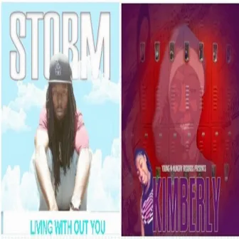 Living Without You (feat. Kimberly) by Storm