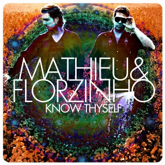 Know Thyself by Mathieu & Florzinho