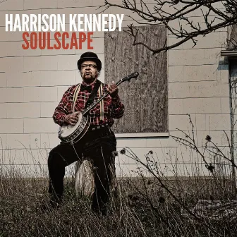 Soulscape by Harrison Kennedy