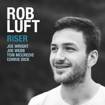 Riser by Rob Luft