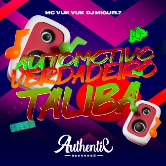 Automotivo Verdadeiro Talibã by DJ Miguel7 Original