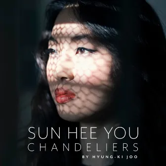 Chandeliers by Sun Hee You