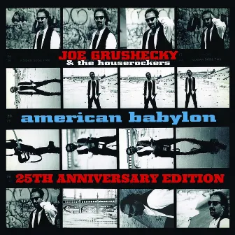 American Babylon (25th Anniversary Edition) by Joe Grushecky and the Houserockers