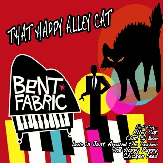 That Happy Alley Cat by Bent Fabric