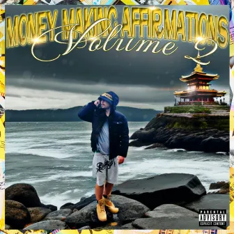 MONEY MAKING AFFIRMATIONS, Vol. 2 by Bammer2K