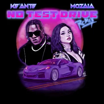 No Test Drive (Remix) by Ke'Ante