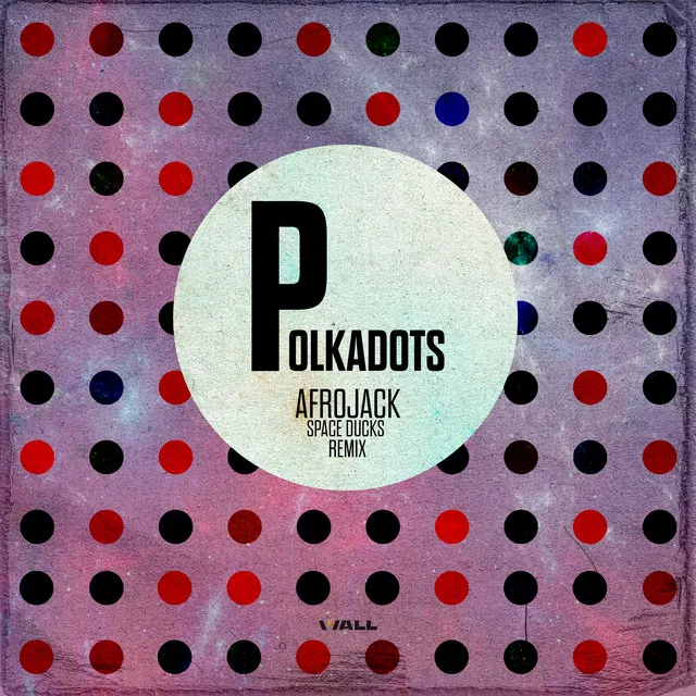 Polkadots - Space Ducks Remix