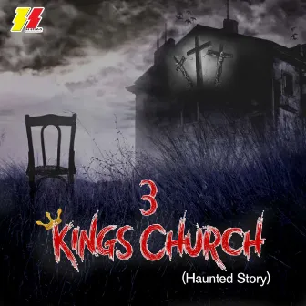 3 Kings Church (Haunted Story) by Asar Nawaz Usmani