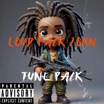 TUNE PACK by Loud Pack John