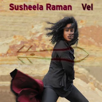 Vel by Susheela Raman