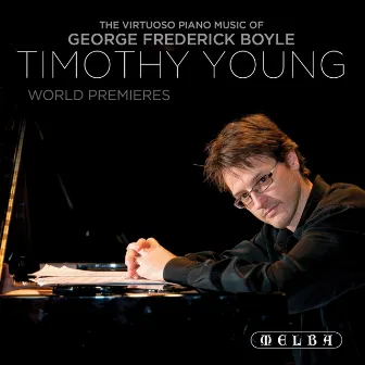 The Virtuoso Piano Music of George Frederick Boyle by George Frederick Boyle