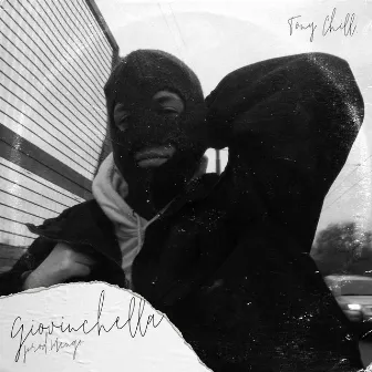 Giovinchella by Tony Chill