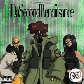 Da$econdRenaiiisance by KiiiNG MZA