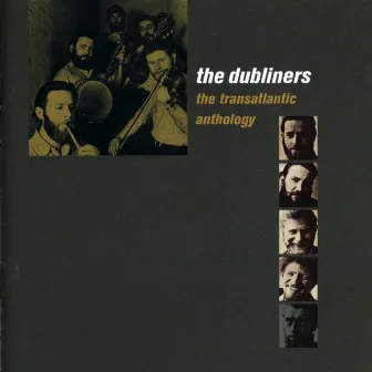 The Transatlantic Anthology (Live) by The Dubliners