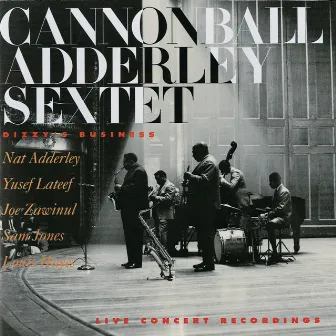 Dizzy's Business by Cannonball Adderley Sextet