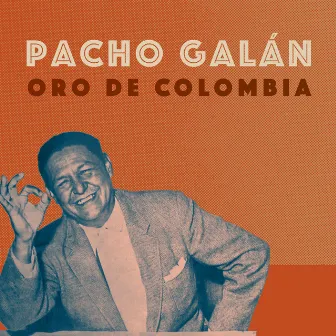 Oro de Colombia by Pacho Galan