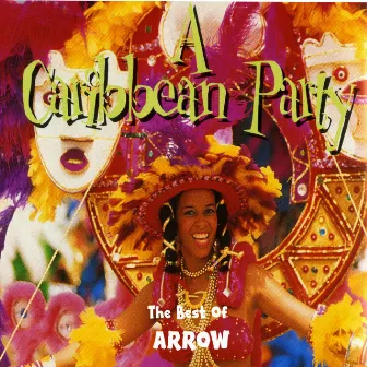 A Caribbean Party: The Best of Arrow by Arrow