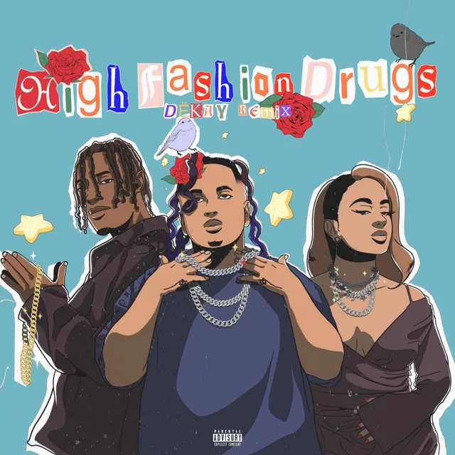 High Fashion Drugs - Remix