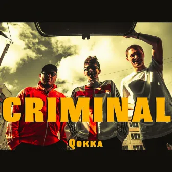 Criminal by Qokka