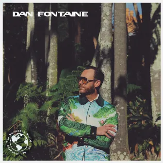 The Wonderful World of Dan Fontaine by Dan Fontaine