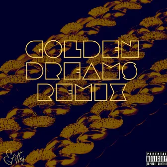 Golden Dreams (Remix) by Efiltej