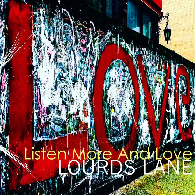 Listen More and Love