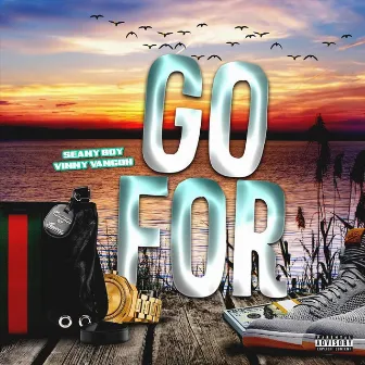 Go For by Seany Boy