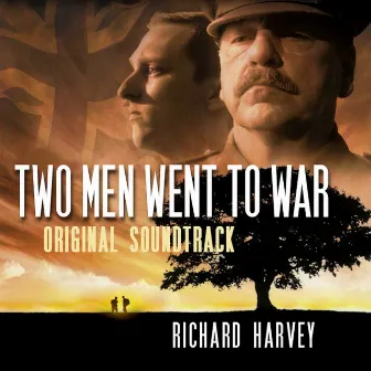 Two Men Went to War (Original Motion Picture Soundtrack) by Budapest Film Orchestra