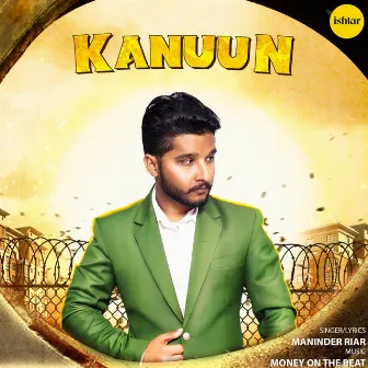 Kanuun by Maninder Riar