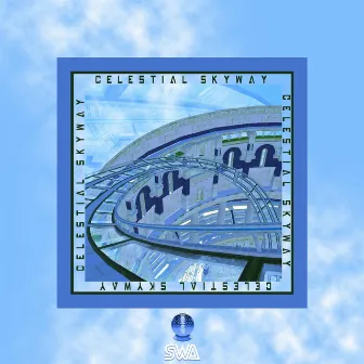 Celestial Skyway by Metaphysic