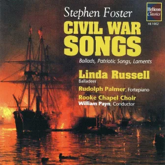 Foster: Civil War Songs - Ballads, Patriotic Songs, Laments by William Payn