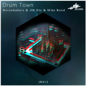 Drum Town by JIN DJs