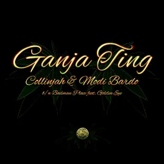 Ganja Ting by Collinjah