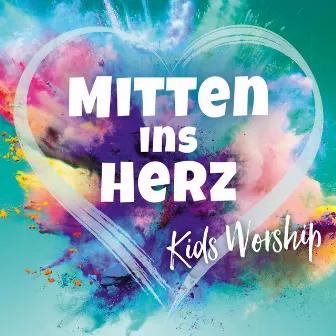 Mitten ins Herz by Kathrin D. Weber